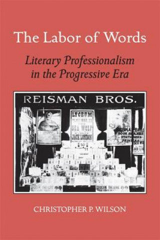 Książka Labor of Words Professor Christopher P Wilson