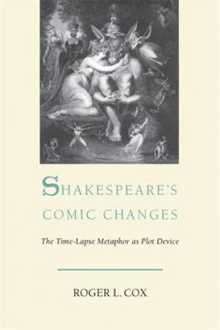 Knjiga Shakespeare's Comic Changes Roger L Cox