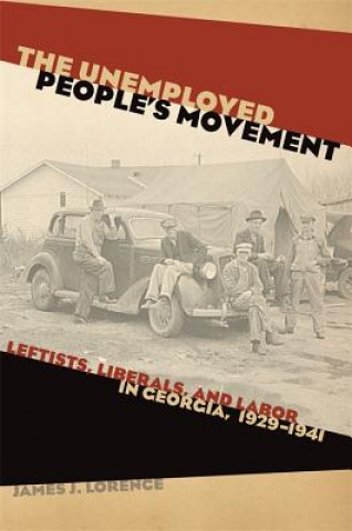 Carte Unemployed People's Movement James J. Lorence