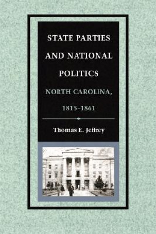 Buch State Parties and National Politics Thomas E Jeffrey