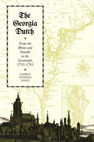 Buch Georgia Dutch Professor George Fenwick Jones