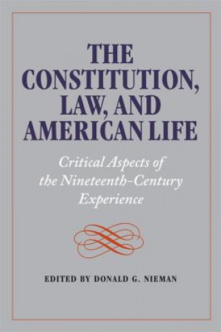 Könyv Constitution, Law, and American Life Donald G. Nieman