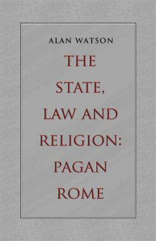 Könyv State, Law and Religion Professor Alan Watson