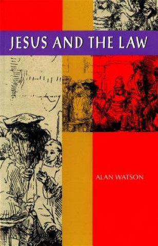 Buch Jesus and the Law Professor Alan Watson