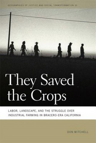 Книга They Saved the Crops Don Mitchell