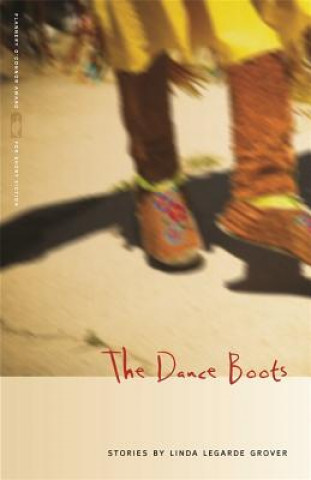 Knjiga Dance Boots Linda LeGarde Grover