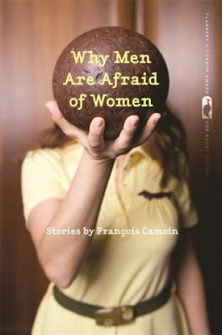 Könyv Why Men Are Afraid of Women Francois Camoin