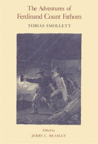 Kniha Adventures of Ferdinand Count Fathom Tobias George Smollett