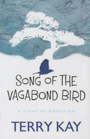 Carte Song of the Vagabond Bird Terry Kay