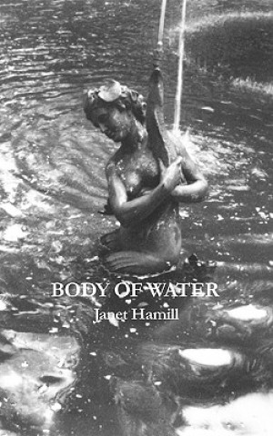 Książka Body of Water Janet Hamill