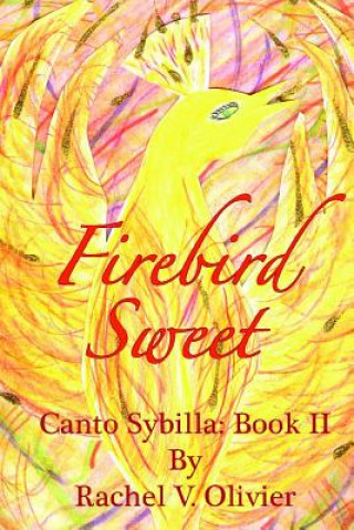 Knjiga Firebird Sweet Rachel V Olivier