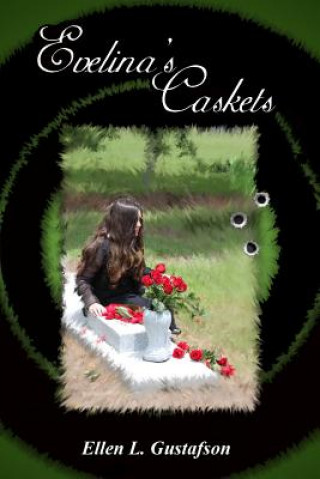 Kniha Evelina's Caskets Ellen Gustafson