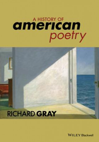 Książka History of American Poetry RICHARD GRAY