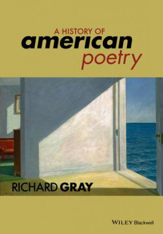 Książka History of American Poetry RICHARD GRAY