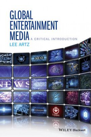 Książka Global Entertainment Media - A Critical Introduction LEE ARTZ