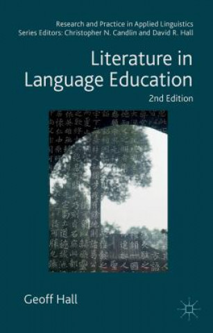 Könyv Literature in Language Education Geoff Hall