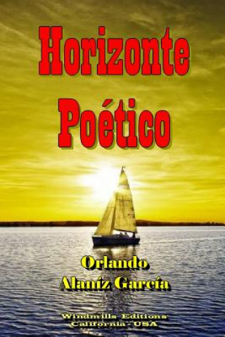 Book Horizonte Poetico Orlando Alaniz Garcia