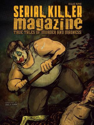 Carte Serial Killer Magazine Issue 9 James Gilks