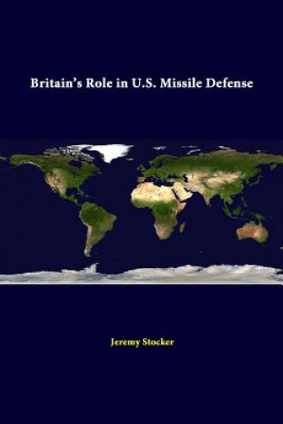Book Britain's Role in U.S. Missile Defense Jeremy Stocker