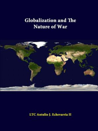 Libro Globalization and the Nature of War Strategic Studies Institute