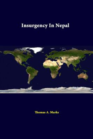 Książka Insurgency in Nepal Strategic Studies Institute