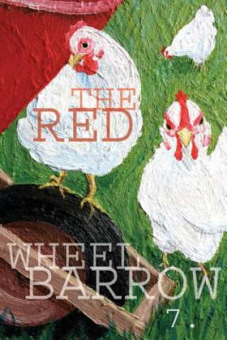 Kniha Rutherford Red Wheelbarrow 7 Red Wheelbarrow Poets