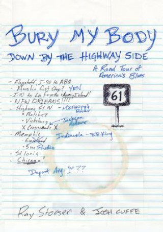 Buch Bury My Body Down by the Highway Side Josh Cuffe