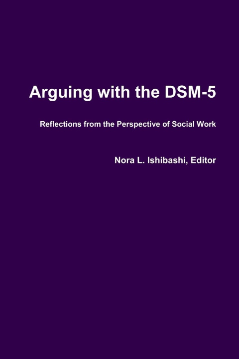 Libro Arguing with the Dsm-5 Nora Ishibashi