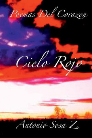 Boek Cielo Rojo Antonio Sosa Z