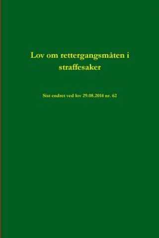 Kniha Lov Om Rettergangsmaten I Straffesaker Stortinget 1985