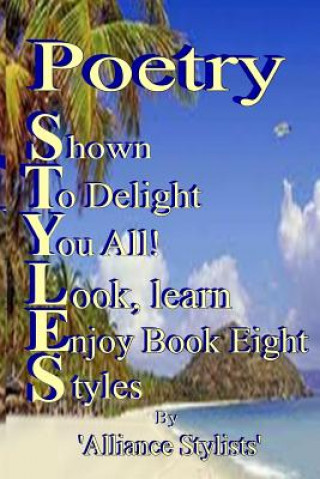 Книга Poetry Styles Book Eight Alliance Poets