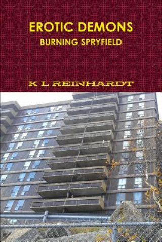 Book Erotic Demons: Burning Spryfield K L Reinhardt