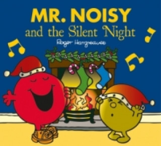 Carte Mr. Noisy and the Silent Night Roger Hargreaves