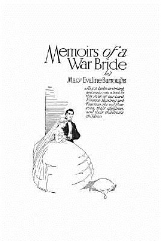 Könyv Memoirs of a War Bride Mary Evaline Burroughs