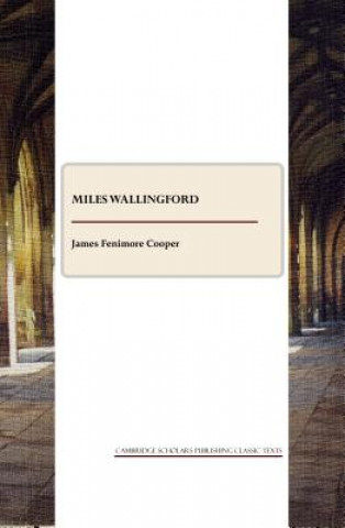Knjiga Miles Wallingford James Fenimore Cooper