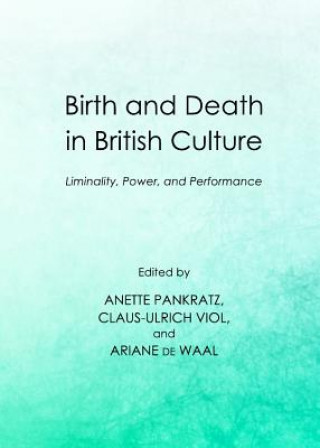 Livre Birth and Death in British Culture 