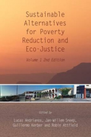 Könyv Sustainable Alternatives for Poverty Reduction and Eco-Justice 