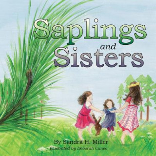 Libro Saplings and Sisters Sandra H. Miller