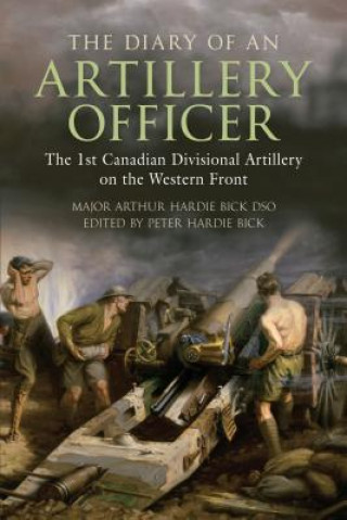 Carte Diary of an Artillery Officer Arthur Hardie Bick DSO