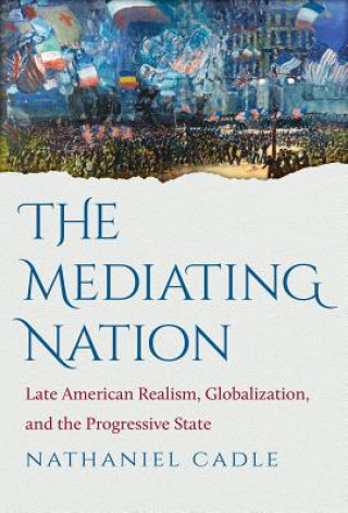 Livre Mediating Nation Nathaniel Cadle