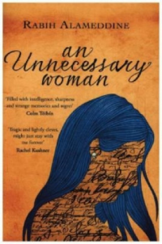 Książka Unnecessary Woman Rabih Alameddine
