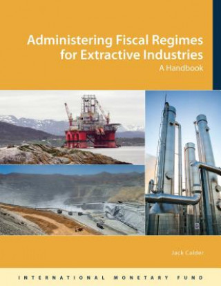 Carte Administering fiscal regimes for extractive industries 
