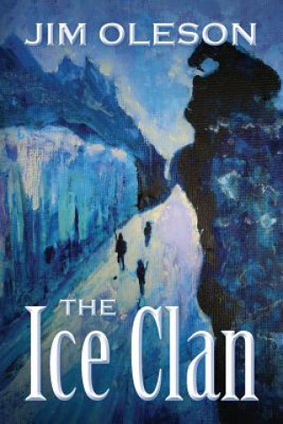Knjiga Ice Clan Jim Oleson