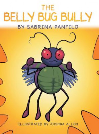 Книга Belly Bug Bully Sabrina Panfilo