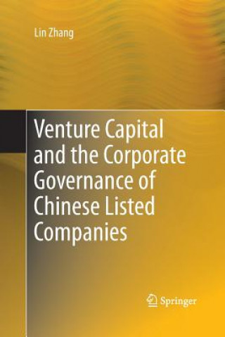 Książka Venture Capital and the Corporate Governance of Chinese Listed Companies LIN ZHANG