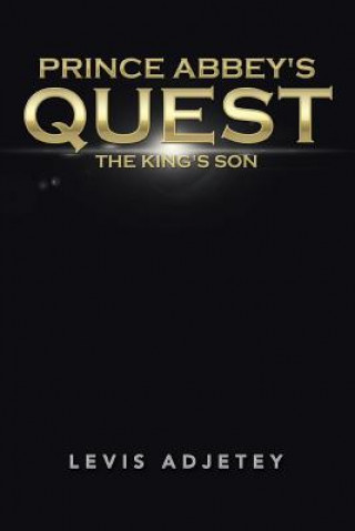 Boek Prince Abbey's Quest Levis Adjetey