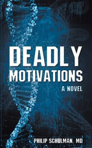Kniha Deadly Motivations Schulman