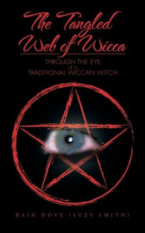 Книга Tangled Web of Wicca Rain Dove (Suzy Smith)