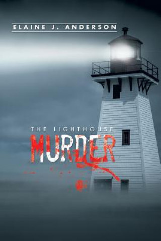 Kniha Lighthouse Murder Elaine J. Anderson