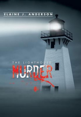 Kniha Lighthouse Murder Elaine J Anderson